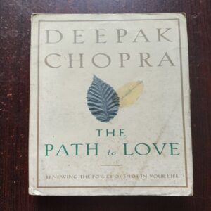 The Path To love ( Deepak Chopra ) Total Page = 338
