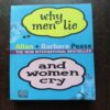 trashed-1781702532-Document 25_7 Why Men Lie And Women Cry ( Allan & Barbara Pease ) Total Page = 323