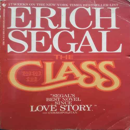 Erich Segal The Class Erich Segal The Class