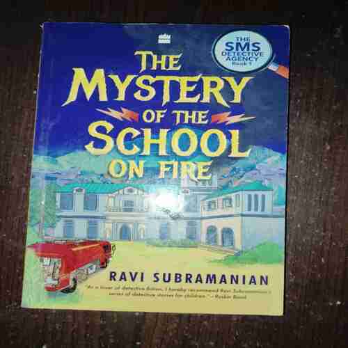 The Mystery Of The School On Fire ( Ravi Subramanian )