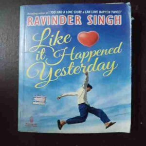 Document 3_85 Like It Happened Yesterday ( Ravinder Singh )( Rs. 140 )