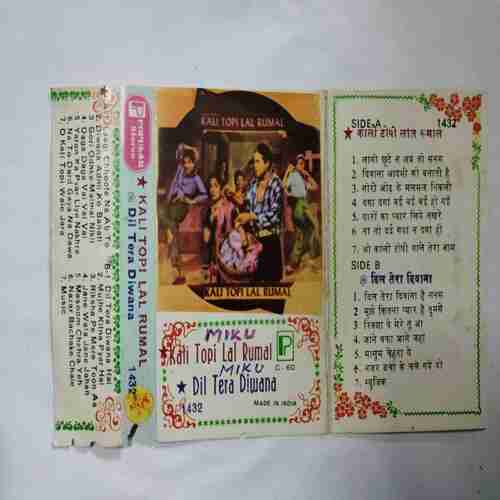 Document 5_12 AUDIO CASSETTES ; KALI TOPI LAL RUMAL & DIL TERA DIWANA