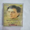 AUDIO CASSETTES ; WOH KAGAZ KI KASHTI