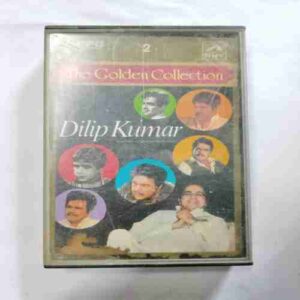 AUDIO CASSETTES ; The golden collection (DILIP KUMAR )