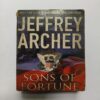 Sons Of Fortune ( By Jeffrey Archer )