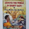 Around The World In Eighty Day & Five Weeks In a Balloon