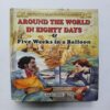 Around The World In Eighty Day & Five Weeks In a Balloon