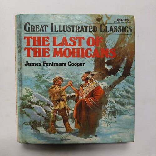 The Last Of The Mohicans ( By James Fenimore Cooper )