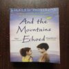 And The Mountains Echoed ( Khaled Hosseini ) And The Mountains Echoed ( Khaled Hosseini )