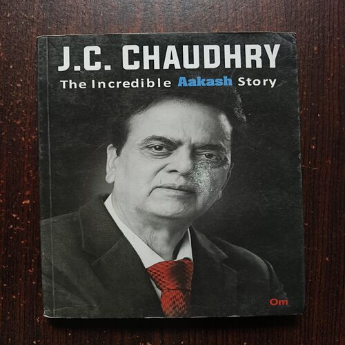 The Incredible Aakash Story ( J.C. Chaudhry )
