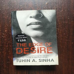 The edge Of Desire ( Tuhin A . Sinha ) The edge Of Desire ( Tuhin A . Sinha )