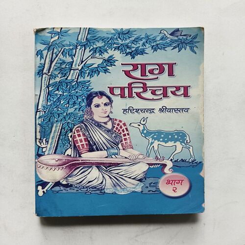 Raag Parichay Bhag 2 ( Harishchandra Sivastava ) Raag Parichay Bhag 2 ( Harishchandra Sivastava )