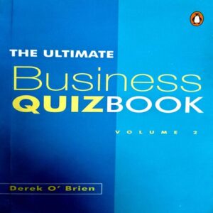Document 38_106 The Ultimate Business Quiz Book (By Derek O Brien) (total pages 176)