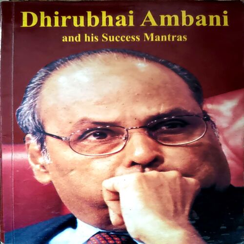 Document 40_71 Dhirubhai Ambani and His Success Mantras (pages 104)