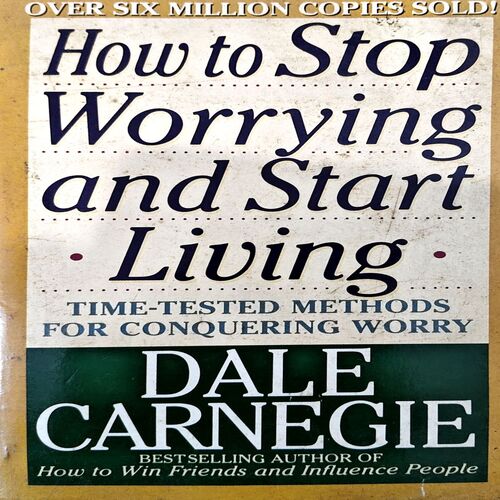 Document 45_29 How to Stop Worrying and Start Living (pages 358)
