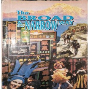 The Broad & The Narrow Way( By=Don E. Stanton ) (Total page no=112) The Broad & The Narrow Way( By=Don E. Stanton ) (Total page no=112)
