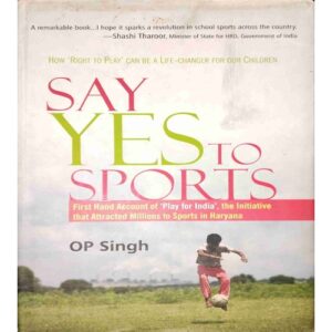 Say Yes to Sports ( By= Op Sing) (Total page no=111 ) Say Yes to Sports ( By= Op Sing) (Total page no=111 )