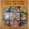 Live Better Feel Better( By=Gray Yanker ) (Total page no= 239) Live Better Feel Better( By=Gray Yanker ) (Total page no= 239)