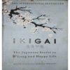 The Japanese Secret to a long and happy life( By=Ikigai ) (Total page no=194 ) The Japanese Secret to a long and happy life( By=Ikigai ) (Total page no=194 )