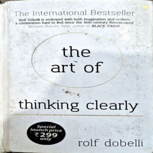 trashed-1786776184-Document 39_57 The Art Of Thinking Clearly (pages 328)