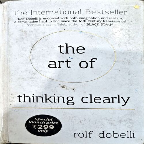 trashed-1786776184-Document 39_57 The Art Of Thinking Clearly (pages 328)