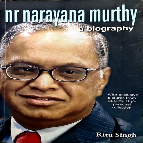 NR Narayan Murthy A Biography (pages 152)