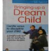 Bringing up a Dream Child ( by=Juhi Aggarwal ) (total page no=118 ) Bringing up a Dream Child ( by=Juhi Aggarwal ) (total page no=118 )