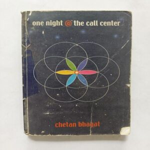 On Night @ The Call Center ( Chetan Bhagat ) On Night @ The Call Center ( Chetan Bhagat )