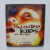 Haunted Kids Tuue Ghost Stories Haunted Kids Tuue Ghost Stories