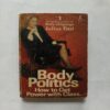 Body Politics ( Julius Fast ) Body Politics ( Julius Fast )