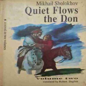 Quiet Flows the Don ( by= Mikhail Sholokhov) (total page no= 860) Quiet Flows the Don ( by= Mikhail Sholokhov) (total page no= 860)