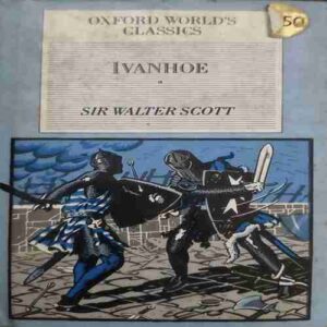 Oxford World's Classics ( by=Ivanhoe ) (total page no= 587)