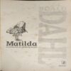 Document 2_58 Roald Dahl ( By = Matild) ( No. Of Pages = 227 )