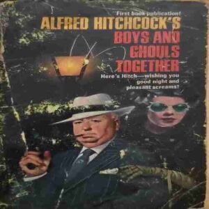 Boys and Ghouls Together ( by= Alfred Hitchcock's ) (total page no=253 )damage cover page