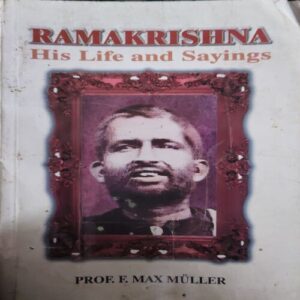 Ramakrishna ( By = Prof.f. Max Muller ) ( No. Of Pages = 200 ) Ramakrishna ( By = Prof.f. Max Muller ) ( No. Of Pages = 200 )