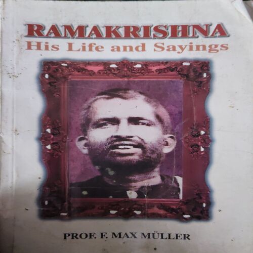 Ramakrishna ( By = Prof.f. Max Muller ) ( No. Of Pages = 200 ) Ramakrishna ( By = Prof.f. Max Muller ) ( No. Of Pages = 200 )