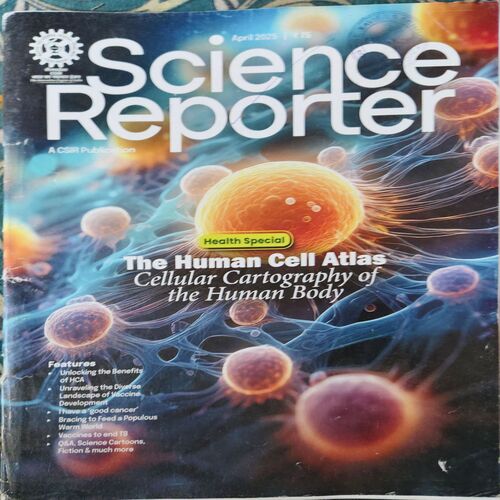 Science Reporter ( April 2025 ) Science Reporter ( April 2025 )