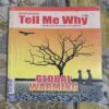 Tell Me Why ( June 2012 ) Tell Me Why ( June 2012 )