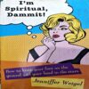 trashed-1788854893-Document 50_17 I am Spiritual Dammit (pages 192)