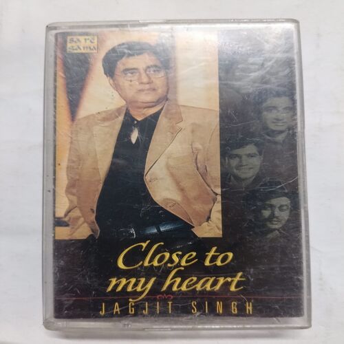 AUDIO CASSETTES ; CLOSE TO MY HEART , JAGJIT SINGH AUDIO CASSETTES ; CLOSE TO MY HEART , JAGJIT SINGH