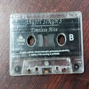 AUDIO CASSETTES ; JAGJIT SINGH'S , TIMELESS HITS AUDIO CASSETTES ; JAGJIT SINGH'S , TIMELESS HITS