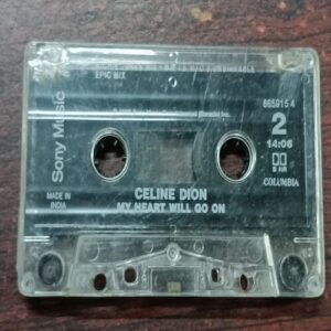 AUDIO CASSETTES ; CELINE DION , MY HEART WILL GO ON , ENGLISH SONG AUDIO CASSETTES ; CELINE DION , MY HEART WILL GO ON , ENGLISH SONG