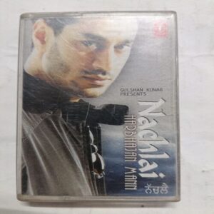 AUDIO CASSETTES ; NACHLAI HARBHAJAN MANN AUDIO CASSETTES ; NACHLAI HARBHAJAN MANN