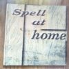 Spell At Home
