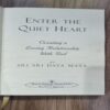 Enter The Quiet Heart