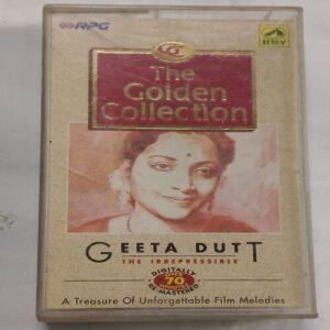 AUDIO CASSETTES ; The golden collection ( GEETA DUTT ) AUDIO CASSETTES ; The golden collection ( GEETA DUTT )