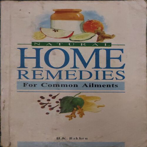 Home Remedies ( By = H.k. Bakhru ) ( Total Pages = 232 ) Home Remedies ( By = H.k. Bakhru ) ( Total Pages = 232 )