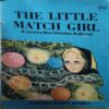 The Little Match Girl The Little Match Girl The Little Match Girl