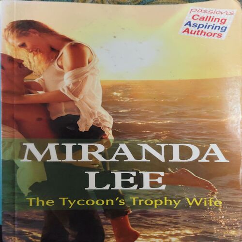 The Tycoon s Trophy wife ( by = Miranda lee ) ( No. of Pages = 183 ) The Tycoon s Trophy wife ( by = Miranda lee ) ( No. of Pages = 183 )