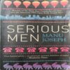 Serious Men ( by = Manu Joseph ) ( No. of Pages = 326 ) Serious Men ( by = Manu Joseph ) ( No. of Pages = 326 )